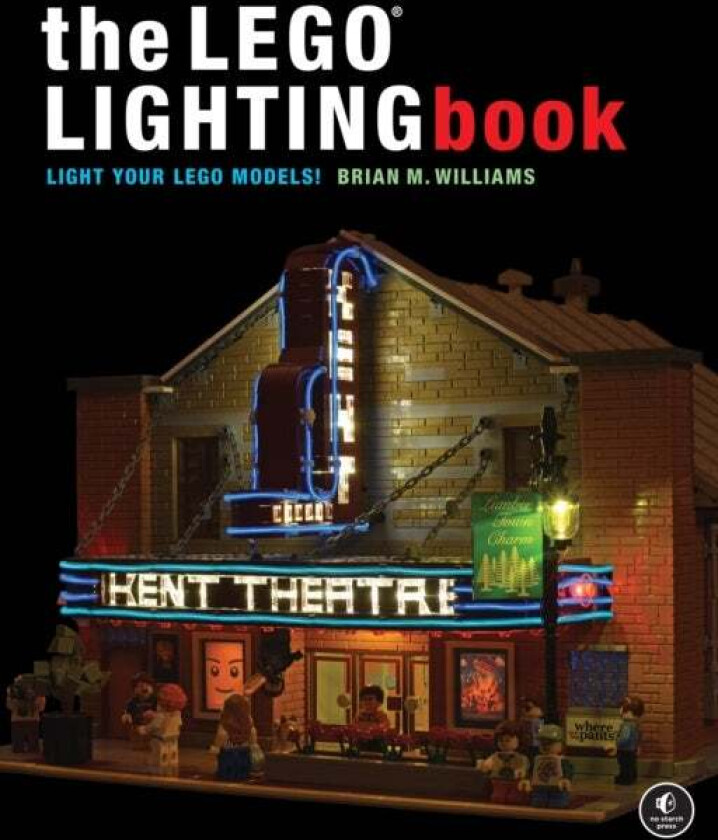 The Lego Lighting Book av Brian M Williams