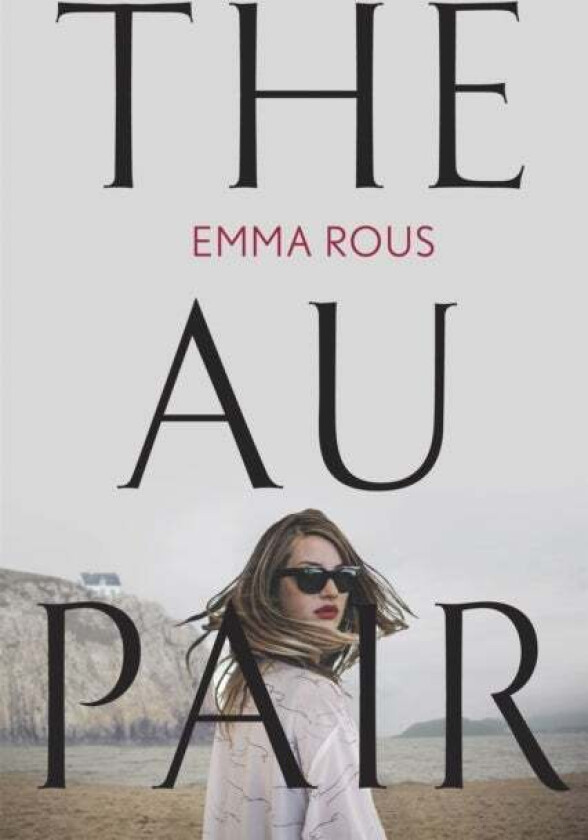 The Au Pair av Emma Rous