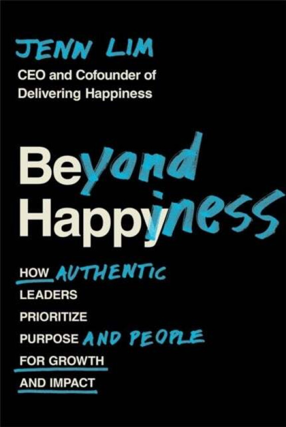 Beyond Happiness av Jenn Lim