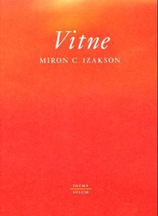 Vitne av Miron C. Izakson