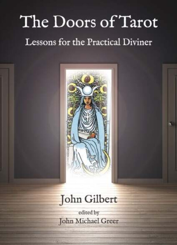 The Doors of Tarot av John Gilbert