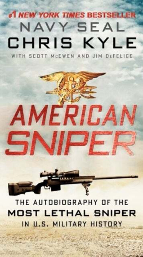 American Sniper av Chris Kyle, Scott McEwen, Jim DeFelice