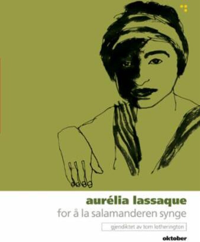 For å la salamanderen synge av Aurélia Lassaque