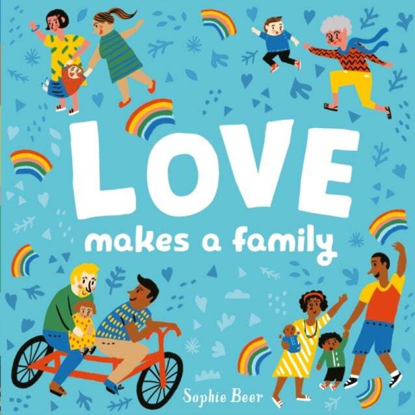 Love Makes a Family av Sophie Beer