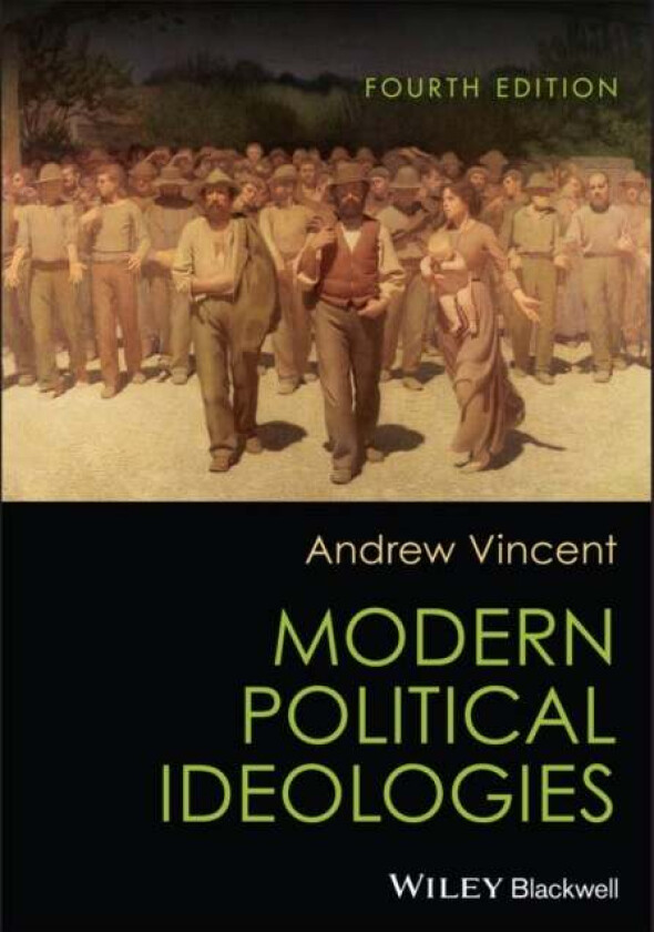 Modern Political Ideologies av Andrew (University of Sheffield) Vincent