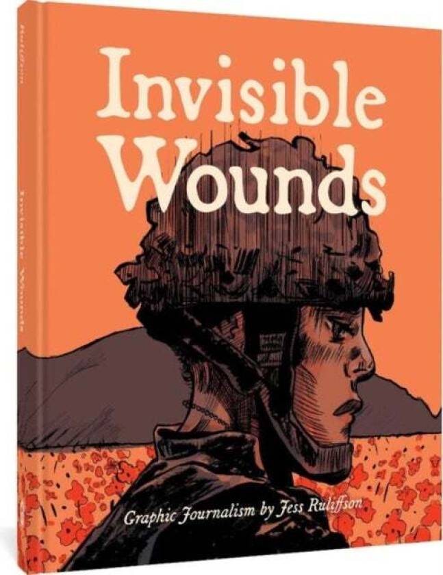 Invisible Wounds av Jess Ruliffson