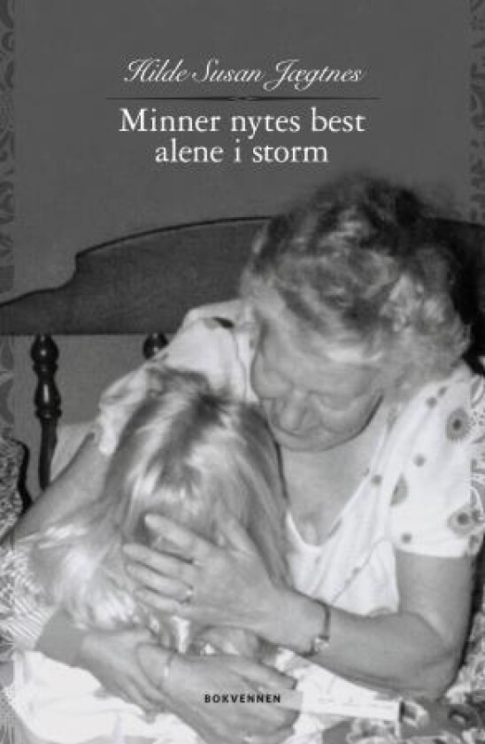 Minner nytes best alene i storm av Hilde Susan Jægtnes