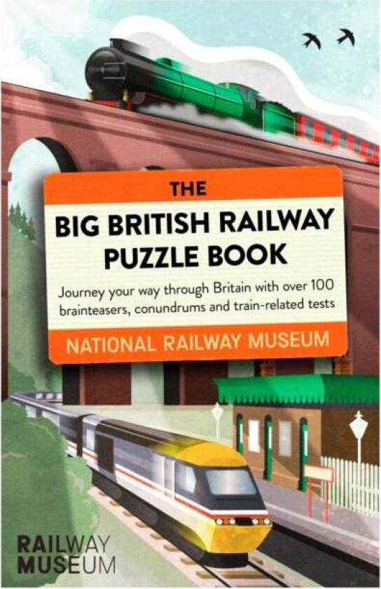 The Big British Railway Puzzle Book av National Railway Museum