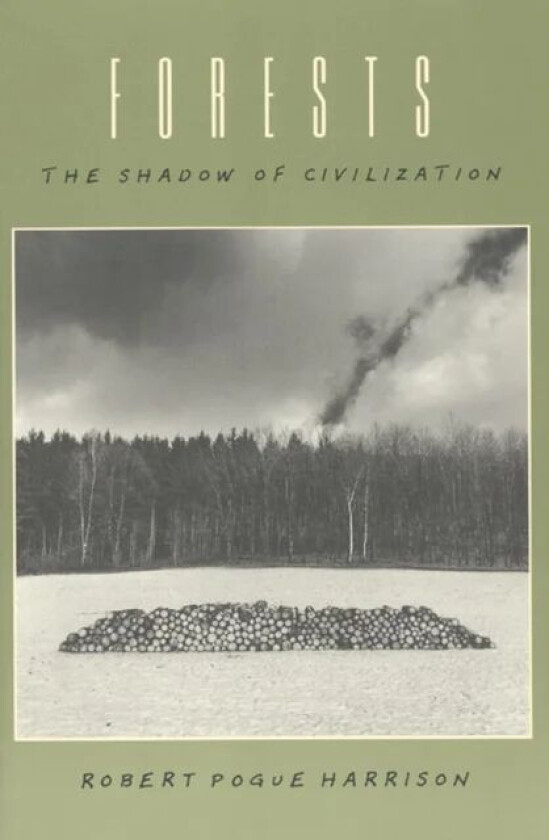 Forests av Robert Pogue Harrison