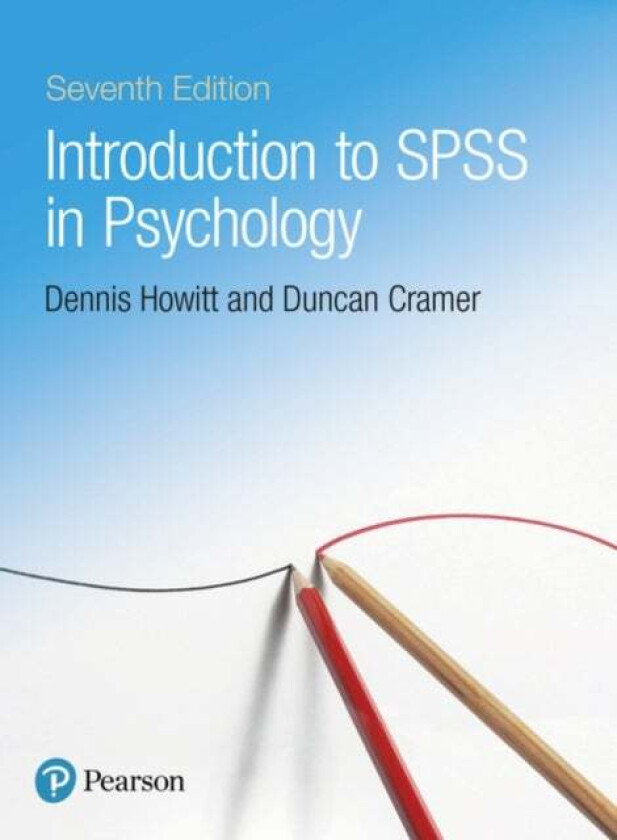Introduction to SPSS in Psychology av Dennis Howitt, Duncan Cramer