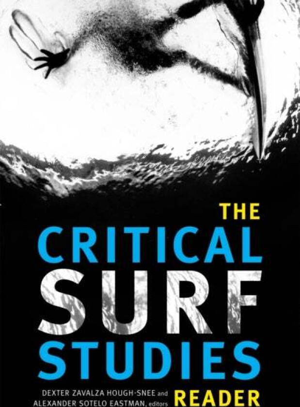 The Critical Surf Studies Reader