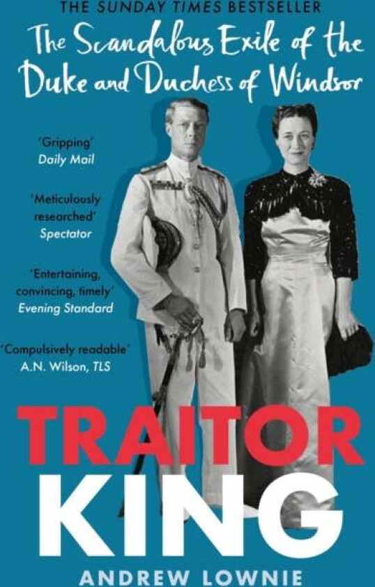 Traitor King av Andrew Lownie