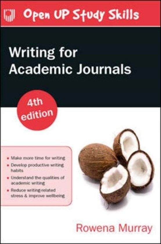 Writing for Academic Journals 4e av Rowena Murray