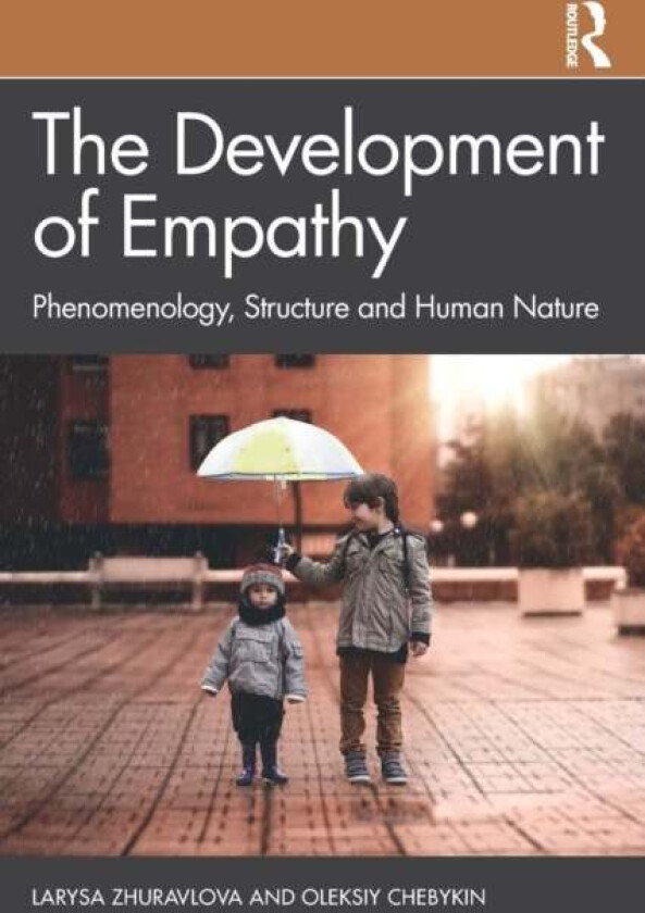The Development of Empathy av Larysa Zhuravlova, Oleksiy Chebykin