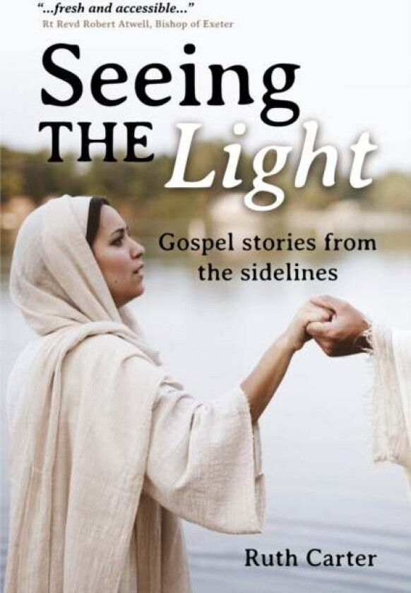 Seeing the Light av Ruth Carter