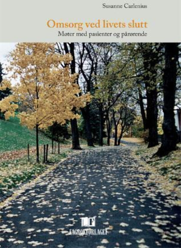 Omsorg ved livets slutt av Susanne Carlenius