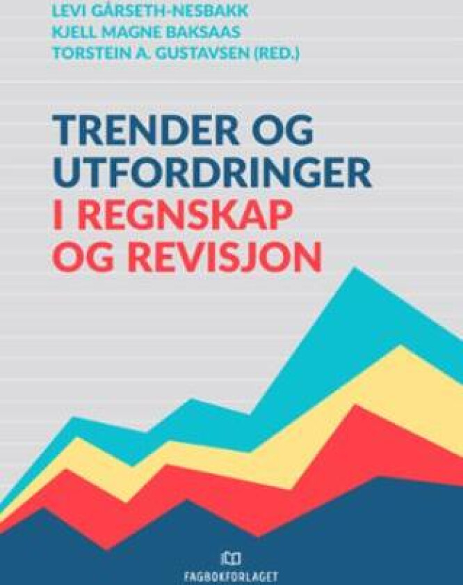Trender og utfordringer i regnskap og revisjon
