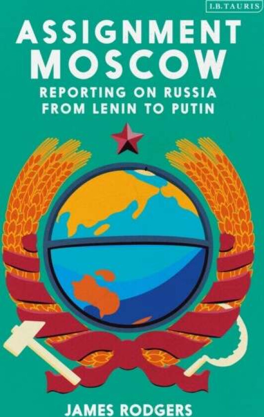 Assignment Moscow av James Rodgers