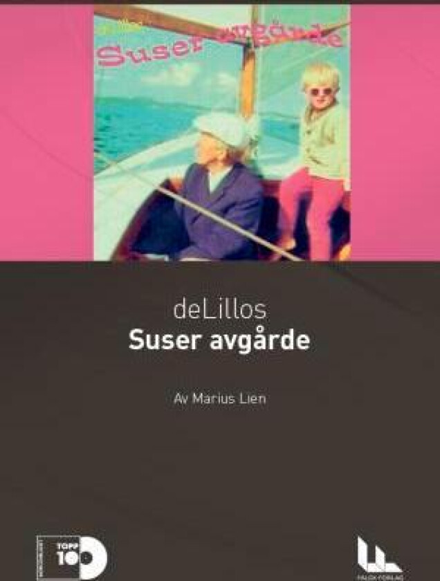 DeLillos: Suser avgårde av Marius Lien