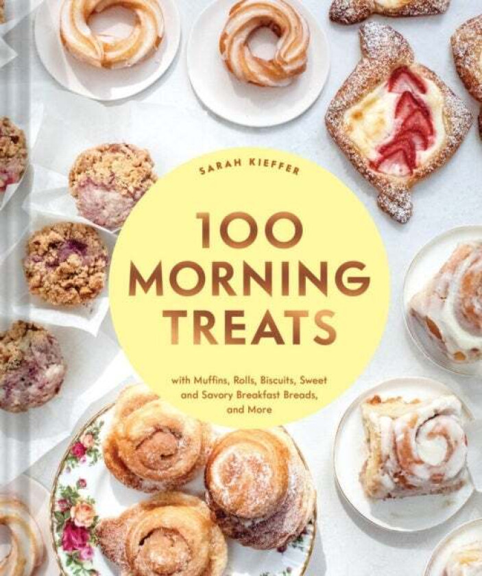 100 Morning Treats av Sarah Kieffer