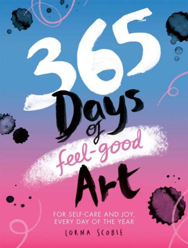 365 Days of Feel-good Art av Lorna Scobie