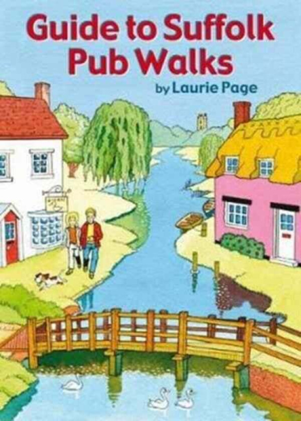 Guide to Suffolk Pub Walks av Laurie Page