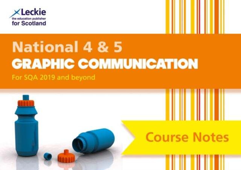National 4/5 Graphic Communication av Peter Linton, Scott Hunter, Leckie