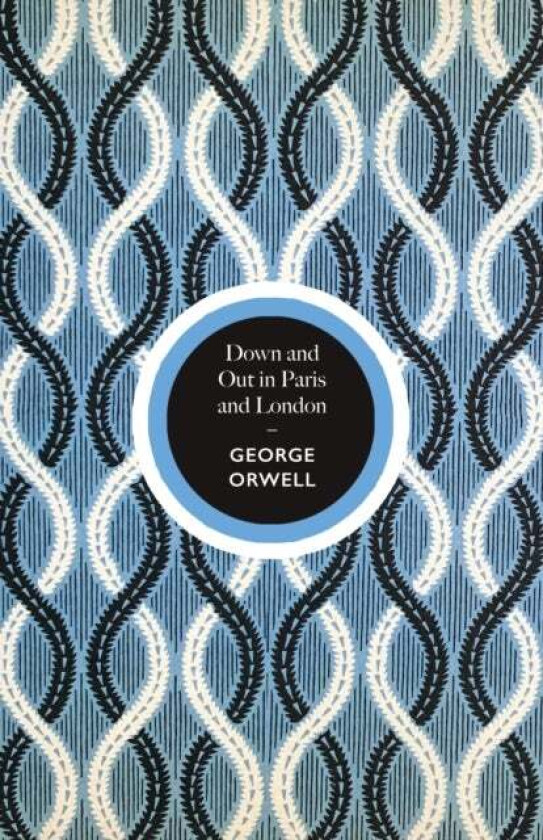 Down and Out in Paris and London av George Orwell