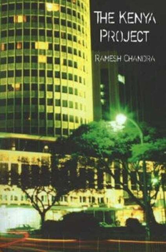 The Kenya Project av Ramesh Chandra