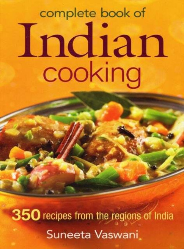 Complete Book of Indian Cooking av Suneeta Vaswani