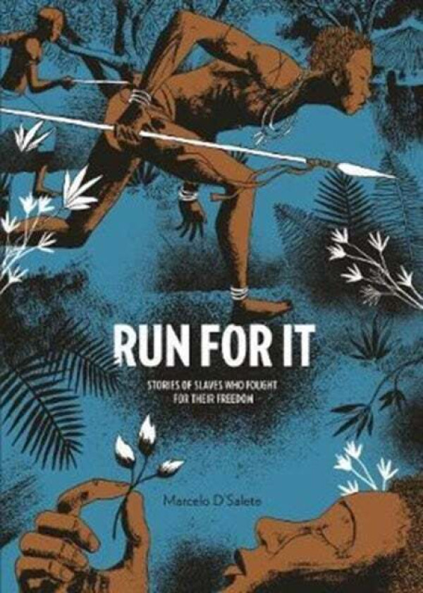 Run For It av Marcelo D'Salete