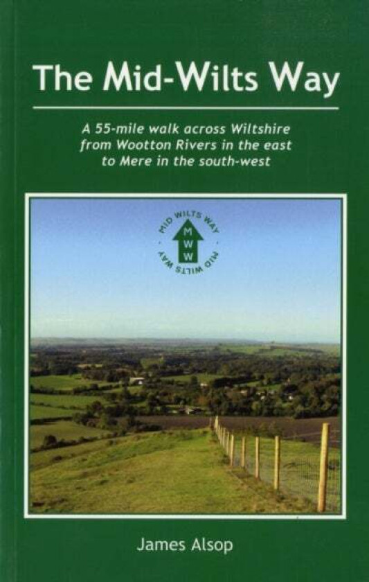 The Mid-Wilts Way av James Alsop