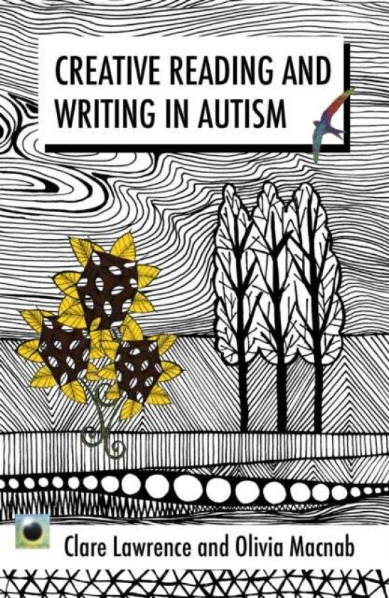 An Emerald Guide To Creativity in Autism av Clare Lawrence