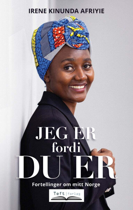 Jeg er fordi du er av Irene Kinunda Afriyie