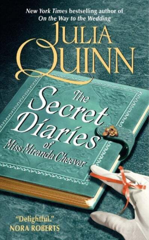 The Secret Diaries of Miss Miranda Cheever av Julia Quinn