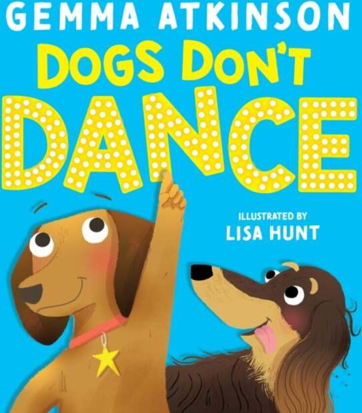 Dogs Don't Dance av Gemma Atkinson