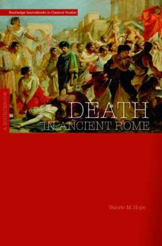 Death in Ancient Rome av Valerie (The Open University UK) Hope