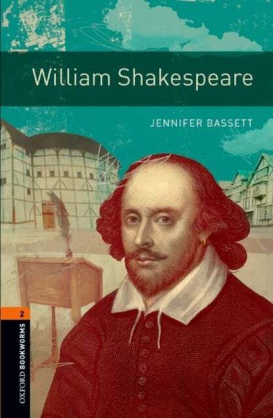 Oxford Bookworms Library: Level 2:: William Shakespeare av Jennifer Bassett