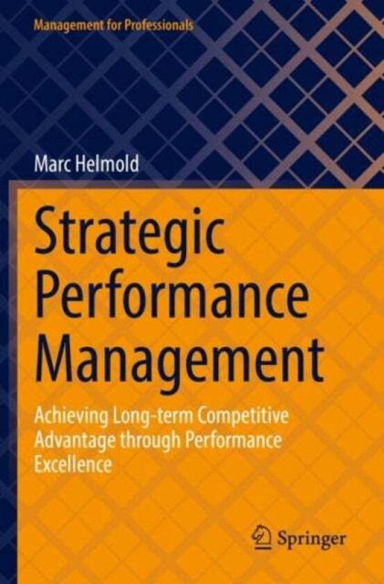 Strategic Performance Management av Marc Helmold