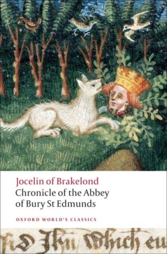 Chronicle of the Abbey of Bury St. Edmunds av Jocelin of Brakelond