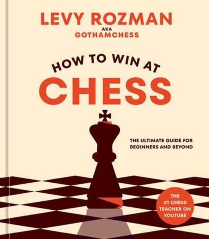 How to Win at Chess av Levy Rozman