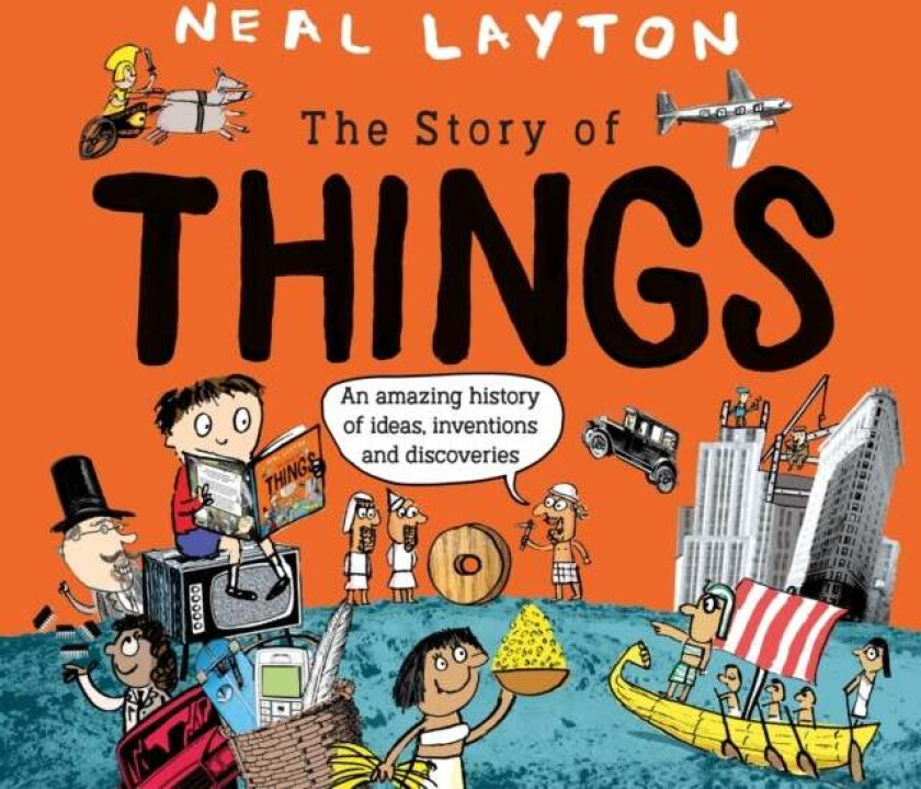 The Story Of Things av Neal Layton