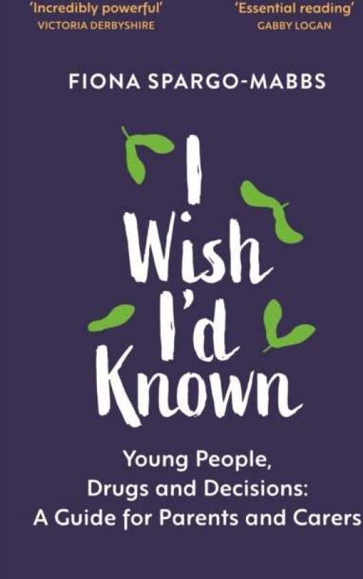 I Wish I'd Known av Fiona Spargo-Mabbs