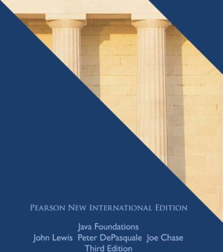 Java Foundations av John Lewis, Peter DePasquale, Joe Chase