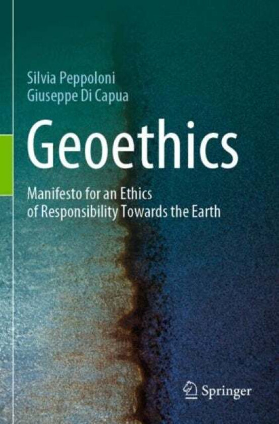 Geoethics av Silvia Peppoloni, Giuseppe Di Capua