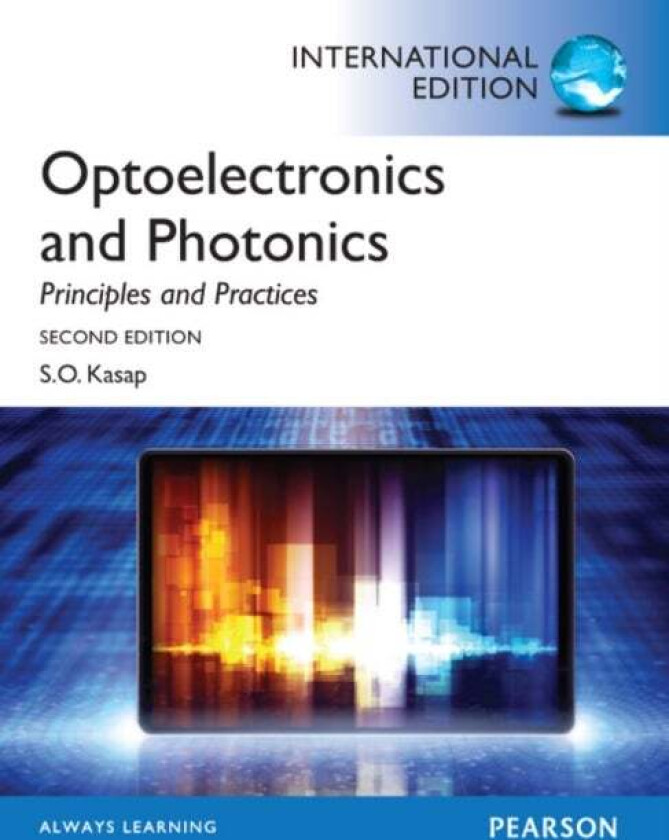 Optoelectronics & Photonics: Principles & Practices av Safa O. Kasap