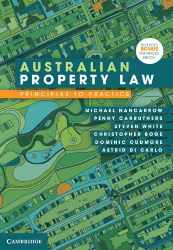 Australian Property Law av Michael (Macquarie University Sydney) Nancarrow, Penny (University of Western Australia Perth) Carruthers, Steven (Griffith