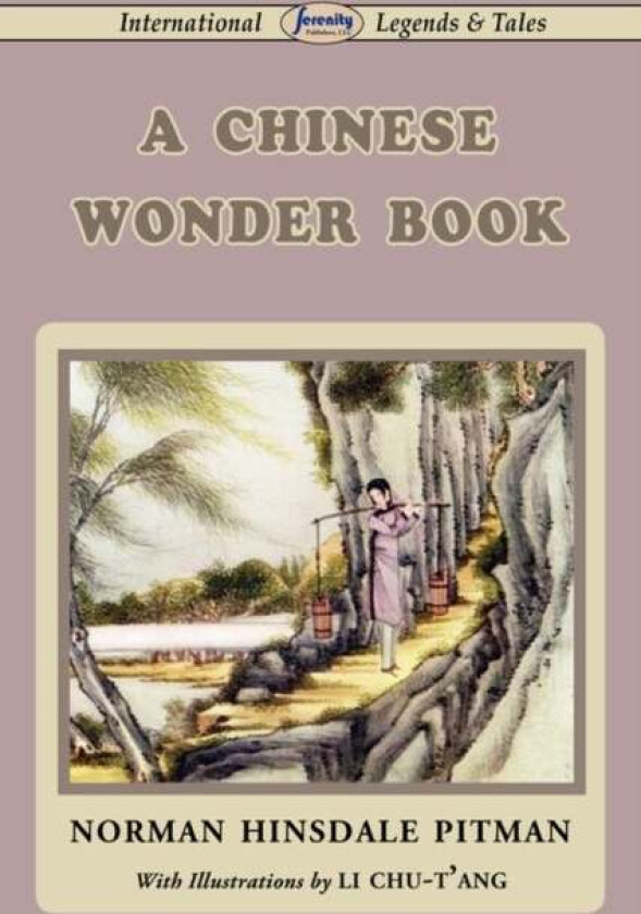 A Chinese Wonder Book av Norman Hinsdale Pitman