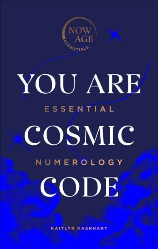 You Are Cosmic Code av Kaitlyn Kaerhart