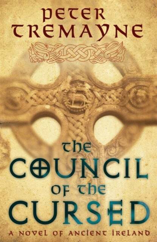 The Council of the Cursed (Sister Fidelma Mysteries Book 19) av Peter Tremayne